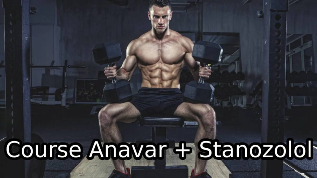 Course Anavar + Stanozolol