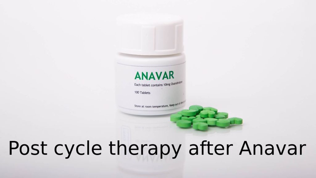 Post cycle therapy after Anavar